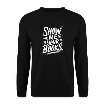Montrez-moi vos livres Leseratte Buch Lesen Bücher - Sweat-shirt Unisexe - noir - Devant - Alina (178cm) & Michal (187cm)