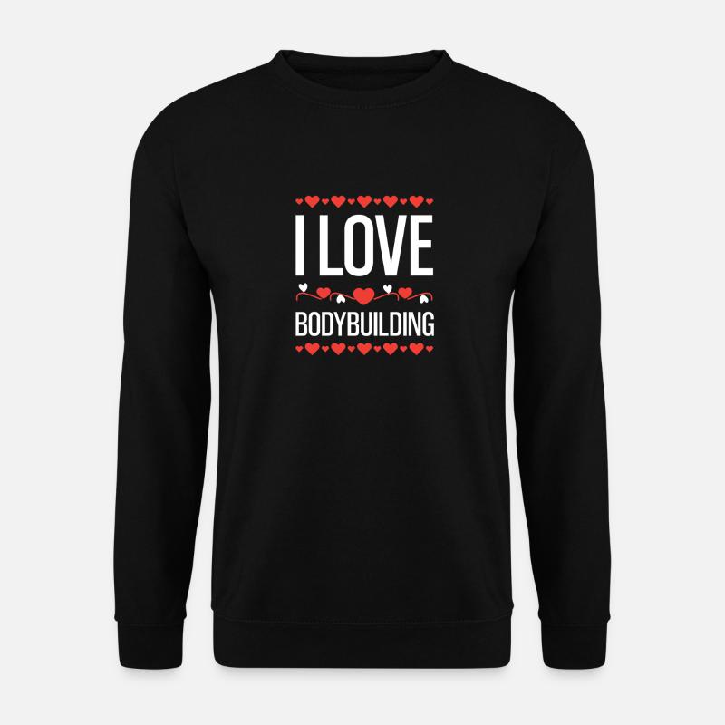 Ich liebe Bodybuilding - Unisex Pullover - Schwarz