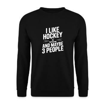 J'aime le hockey et peut-être 3 personnes - Sweat-shirt Unisexe - noir - Devant - Alina (178cm) & Michal (187cm)