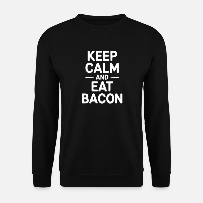 Keep Calm and Eat Bacon - Unisex Sweatshirt - black
