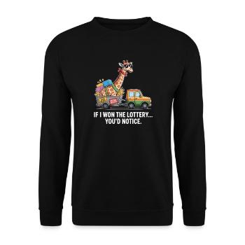 Funny If I Won The Lottery You’d Notice Yacht boat - Unisex Pullover - Schwarz - Vorne - Alina (178cm) & Michal (187cm)