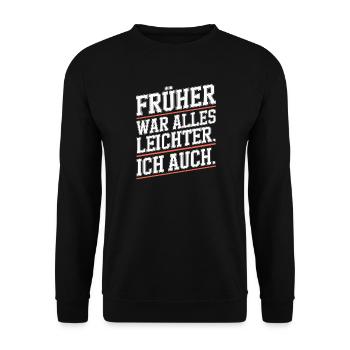 Avant, tout était plus facile, y compris mon 50e anniversaire - Sweat-shirt Unisexe - noir - Devant - Alina (178cm) & Michal (187cm)