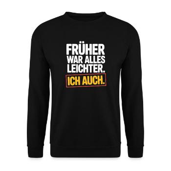 Avant, tout était plus facile, y compris mon 50e anniversaire - Sweat-shirt Unisexe - noir - Devant - Alina (178cm) & Michal (187cm)