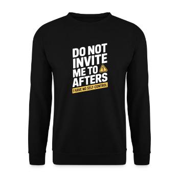 Do Not Invite Me To Afters Afterhour Club Feiern - Unisex Pullover - Schwarz - Vorne - Alina (178cm) & Michal (187cm)