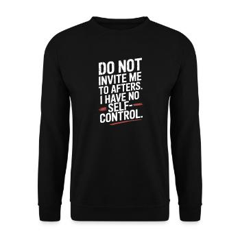 Do Not Invite Me To Afters Afterhour Club Feiern - Unisex Pullover - Schwarz - Vorne - Alina (178cm) & Michal (187cm)