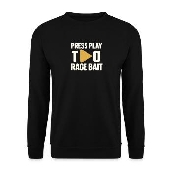 Press Play Rage Bait, Funny Saying  - Unisex Sweatshirt - black - Front - Alina (178cm) & Michal (187cm)