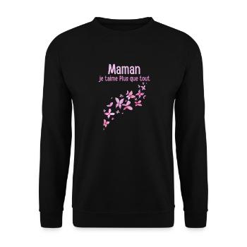 Maman Je T'aime Plus Que Tout - Sweat-shirt Unisexe - noir - Devant - Alina (178cm) & Michal (187cm)