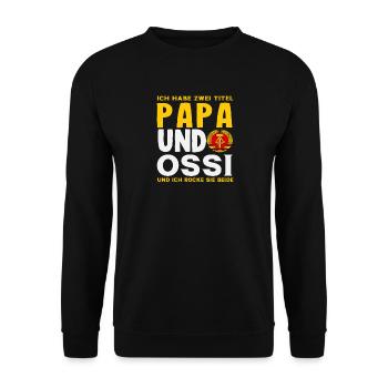 Papa Ossi Spruch berce fièrement les deux RDA - Sweat-shirt Unisexe - noir - Devant - Alina (178cm) & Michal (187cm)