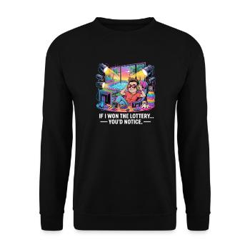 Funny If I Won The Lottery You’d Notice Yacht boat - Unisex Pullover - Schwarz - Vorne - Alina (178cm) & Michal (187cm)