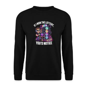 Funny If I Won The Lottery You’d Notice Yacht boat - Unisex Pullover - Schwarz - Vorne - Alina (178cm) & Michal (187cm)