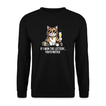 Funny If I Won The Lottery You’d Notice Yacht boat - Unisex Pullover - Schwarz - Vorne - Alina (178cm) & Michal (187cm)