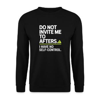 Do Not Invite Me To Afters Afterhour Club Feiern - Unisex Pullover - Schwarz - Vorne - Alina (178cm) & Michal (187cm)