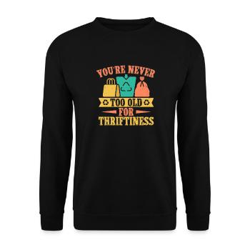 Thrift Shopper Never Too Old For Thriftiness - Unisex Sweatshirt - black - Front - Alina (178cm) & Michal (187cm)
