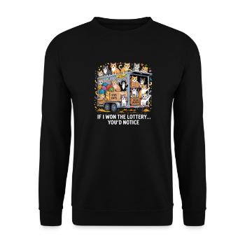 Funny If I Won The Lottery You'd Notice - Unisex Sweatshirt - black - Front - Alina (178cm) & Michal (187cm)