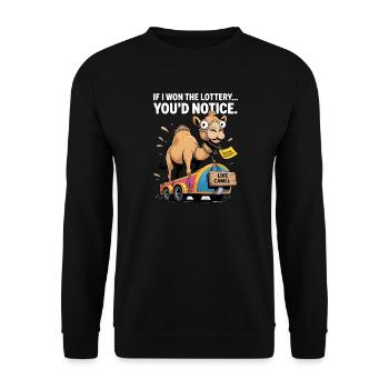 Funny If I Won The Lottery You'd Notice - Unisex Sweatshirt - black - Front - Alina (178cm) & Michal (187cm)