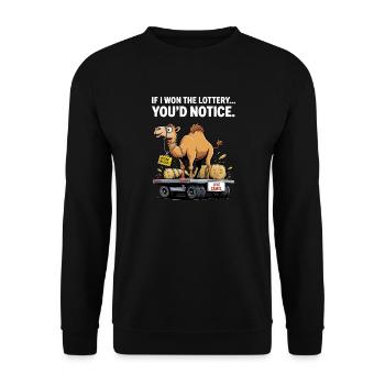 Funny If I Won The Lottery You'd Notice - Unisex Sweatshirt - black - Front - Alina (178cm) & Michal (187cm)