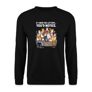 Funny If I Won The Lottery You'd Notice - Unisex Sweatshirt - black - Front - Alina (178cm) & Michal (187cm)