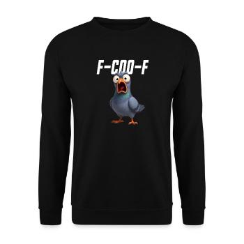 F-Coo-F Pigeon Funny Pigeon FCOOF F Coo ?? F - Unisex Sweatshirt - black - Front - Alina (178cm) & Michal (187cm)