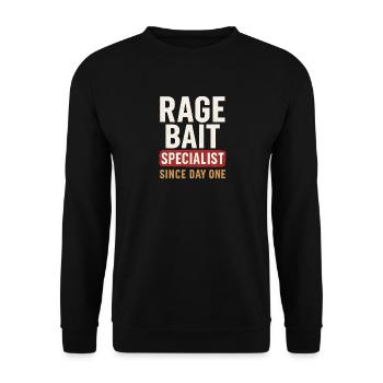 Spécialiste de l’appât de rage depuis le premier jour, drôle de dicton - Sweat-shirt Unisexe - noir - Devant - Alina (178cm) & Michal (187cm)