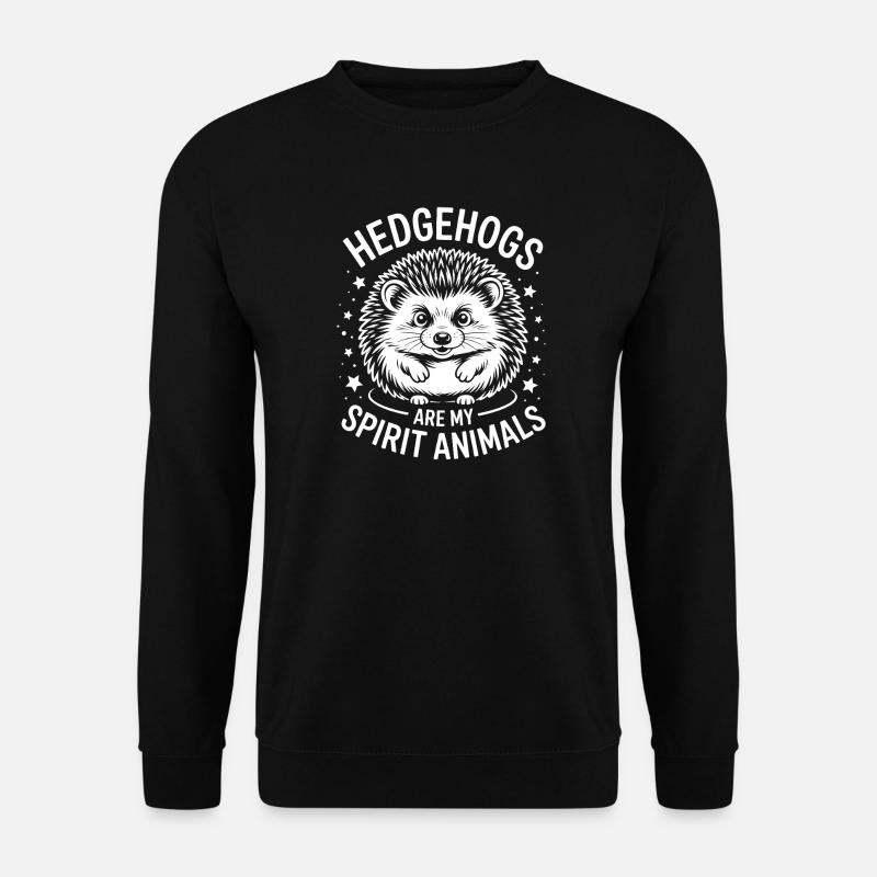 Hedgehog Saying Funny Hedgehog Gift - Unisex Sweatshirt - black