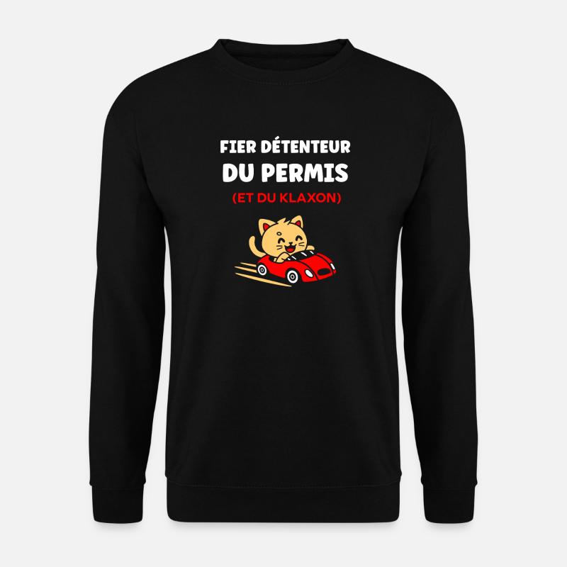 Führerschein-Humor - Unisex Pullover - Schwarz