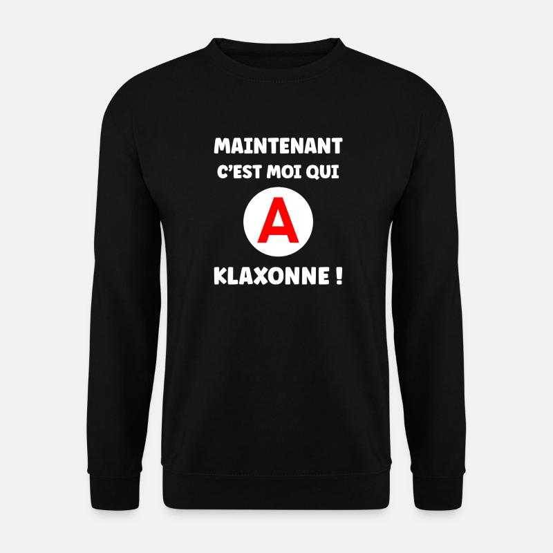 Führerschein-Humor - Unisex Pullover - Schwarz