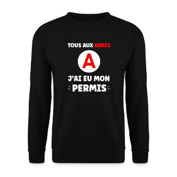 Humor I have my driver's license - Unisex Sweatshirt - black - Front - Alina (178cm) & Michal (187cm)