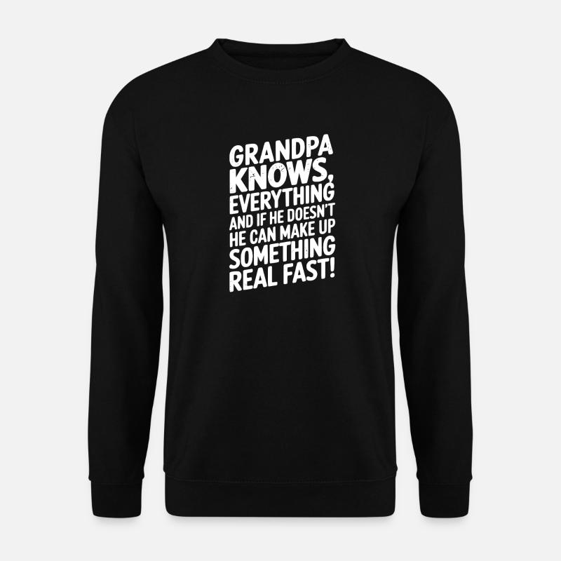Lustiger Opa Zitat Großvater - Unisex Pullover - Schwarz