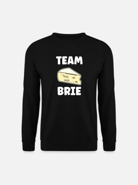 Humor brie cheese - Unisex Sweatshirt - black