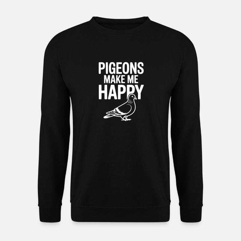 Pigeons Make Me Happy - Unisex Sweatshirt - black