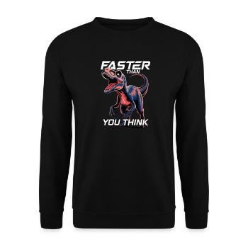 Faster Than You Think Dinosaur Velociraptor - Unisex Sweatshirt - black - Front - Alina (178cm) & Michal (187cm)