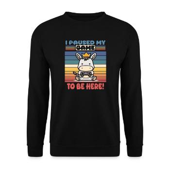 i paused my gam to be here - Unisex Sweatshirt - black - Front - Alina (178cm) & Michal (187cm)