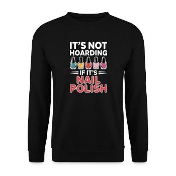 Nail Polish Saying Pedicure Funny Maincure Gift - Unisex Sweatshirt - black - Front - Alina (178cm) & Michal (187cm)