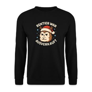 Weihnachten Spruch Humor Igel Lustig Rentier - Unisex Pullover - Schwarz - Vorne - Alina (178cm) & Michal (187cm)