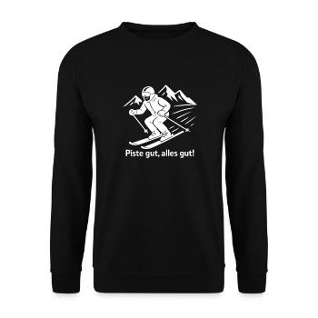 Piste gut alles gut – Lustiger Spruch für Skifahre - Unisex Pullover - Schwarz - Vorne - Alina (178cm) & Michal (187cm)