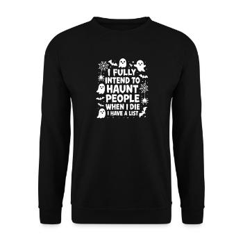 Ich werde die Leute verfolgen, wenn ich sterbe. Sa - Unisex Pullover - Schwarz - Vorne - Alina (178cm) & Michal (187cm)