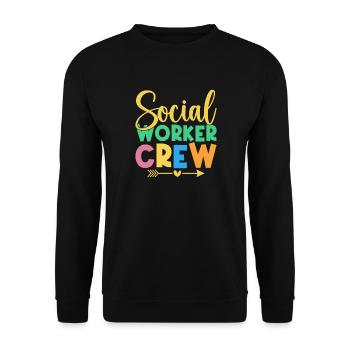 Social Worker Quote Crew Social Work - Unisex Pullover - Schwarz - Vorne - Alina (178cm) & Michal (187cm)