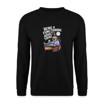  Erwachsensein Ist So Ermüdend Und Anstrengend - Unisex Pullover - Schwarz - Vorne - Alina (178cm) & Michal (187cm)