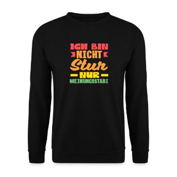 Nicht stur nur Meinungsstabil - Unisex Pullover - Schwarz - Vorne - Alina (178cm) & Michal (187cm)