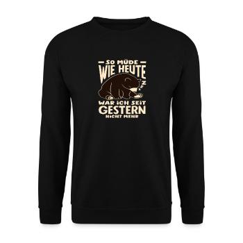 As tired as today bear saying - Unisex Sweatshirt - black - Front - Alina (178cm) & Michal (187cm)