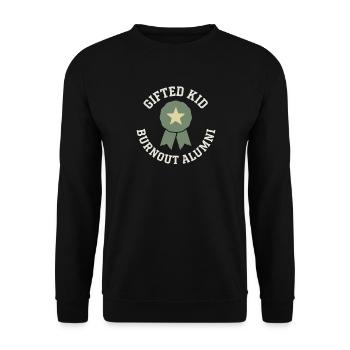 Diplômé très doué en burn-out avec des résultats scolaires - Sweat-shirt Unisexe - noir - Devant - Alina (178cm) & Michal (187cm)