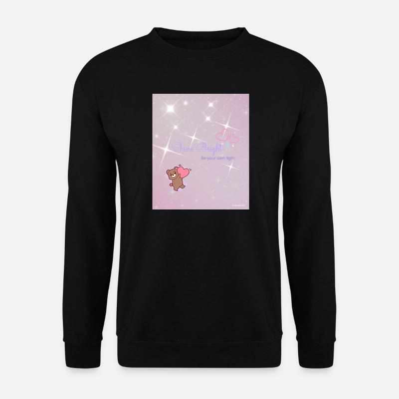 Shine Bright – Be Your Own Light - Unisex Pullover - Schwarz
