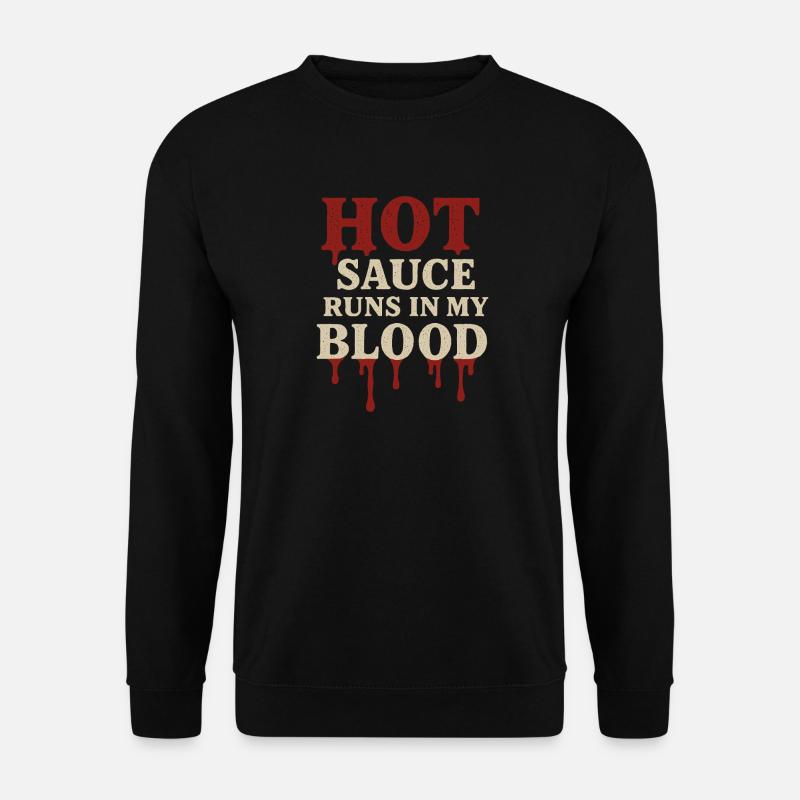 Hot Sauce Maker Fermented Chili Spicy - Unisex Pullover - Schwarz