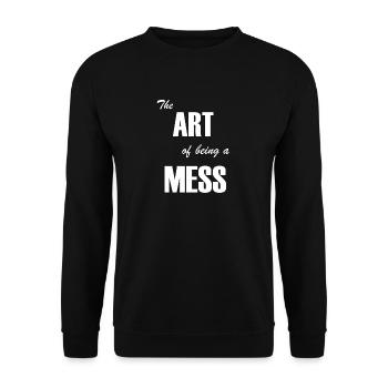 The Art of Being a Mess - Kunt Chaos - Unisex Pullover - Schwarz - Vorne - Alina (178cm) & Michal (187cm)