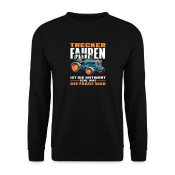 Tractor Driver Tractor Lover Funny Farm - Unisex Sweatshirt - black - Front - Alina (178cm) & Michal (187cm)