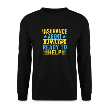 Insurance Agent Ready To Help Funny Insurance - Unisex Pullover - Schwarz - Vorne - Alina (178cm) & Michal (187cm)