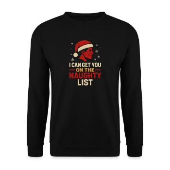 Christmas Naughty List Xmas Humor Men Funny - Unisex Sweatshirt - black - Front - Alina (178cm) & Michal (187cm)