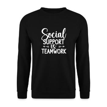 Social Worker Quote Support Is Social Teamwork - Unisex Sweatshirt - black - Front - Alina (178cm) & Michal (187cm)