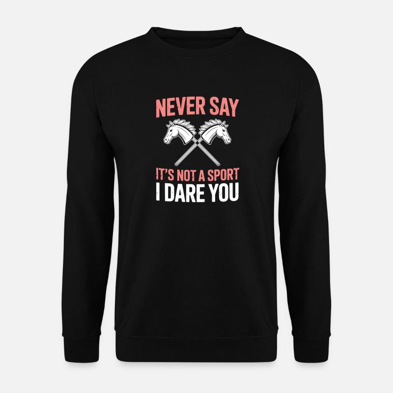 Hobby Horsing - Unisex Pullover - Schwarz