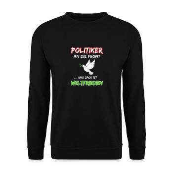 Les politiciens en première ligne et boum, c’est la paix mondiale - Sweat-shirt Unisexe - noir - Devant - Alina (178cm) & Michal (187cm)